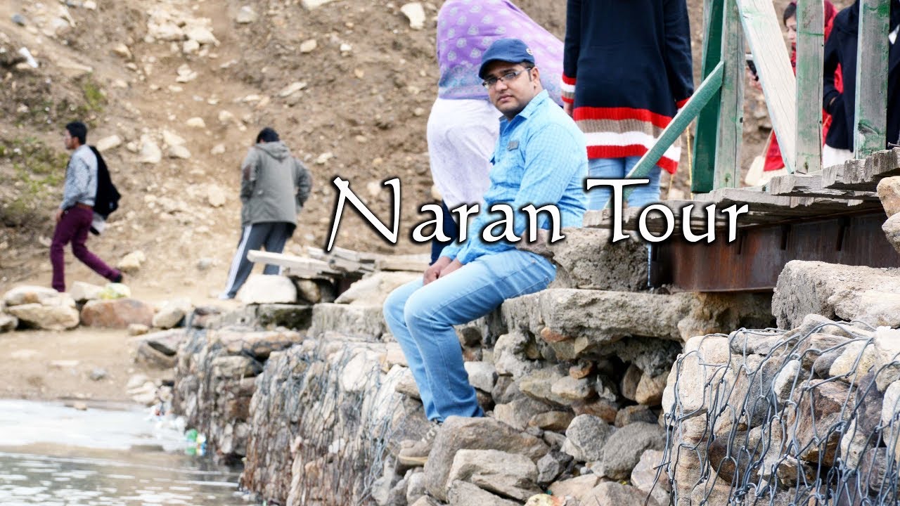 Naran Tour in 2019