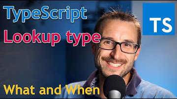 What is TypeScript Lookup Type and When to Use