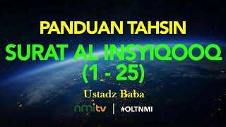 TAHSIN SURAT AL INSYIQOOQ - TAJWID BERWARNA - USTADZ BABA - NMI TV