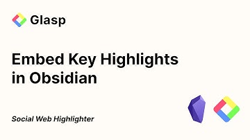 How to Embed Glasp Highlights in Obsidian