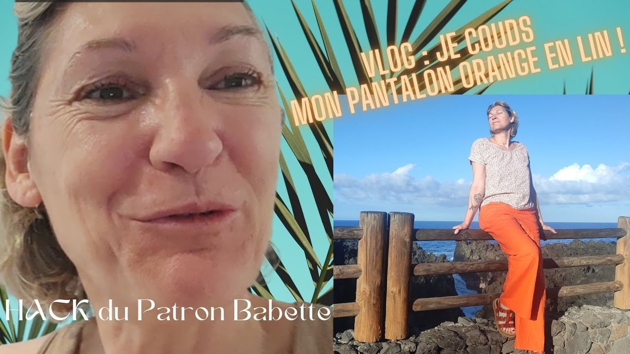 Hack du patron Babette : Je couds mon pantalon orange en Lin avec une doublure
