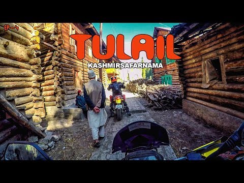 TULAIL | GUREZ | KASHMIR | SHEIKHPORA | DAWAR | Unexplored ...