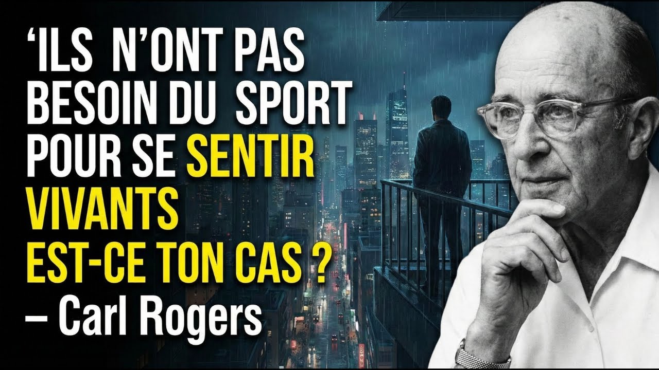 La psychologie des personnes qui n’ont pas besoin du sport pour se sentir complètes — Carl Rogers