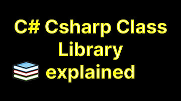 CSharp C# Class Library explained under 10 minutes