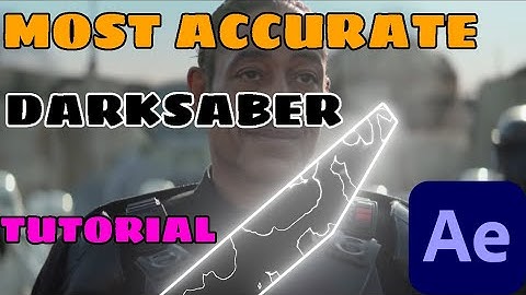 Most Accurate DarkSaber Tutorial (After Effects 2020)
