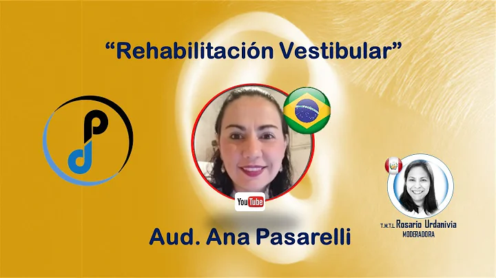 REHABILITACIN VESTIBULAR (con Ana Pasarelli  y Ros...