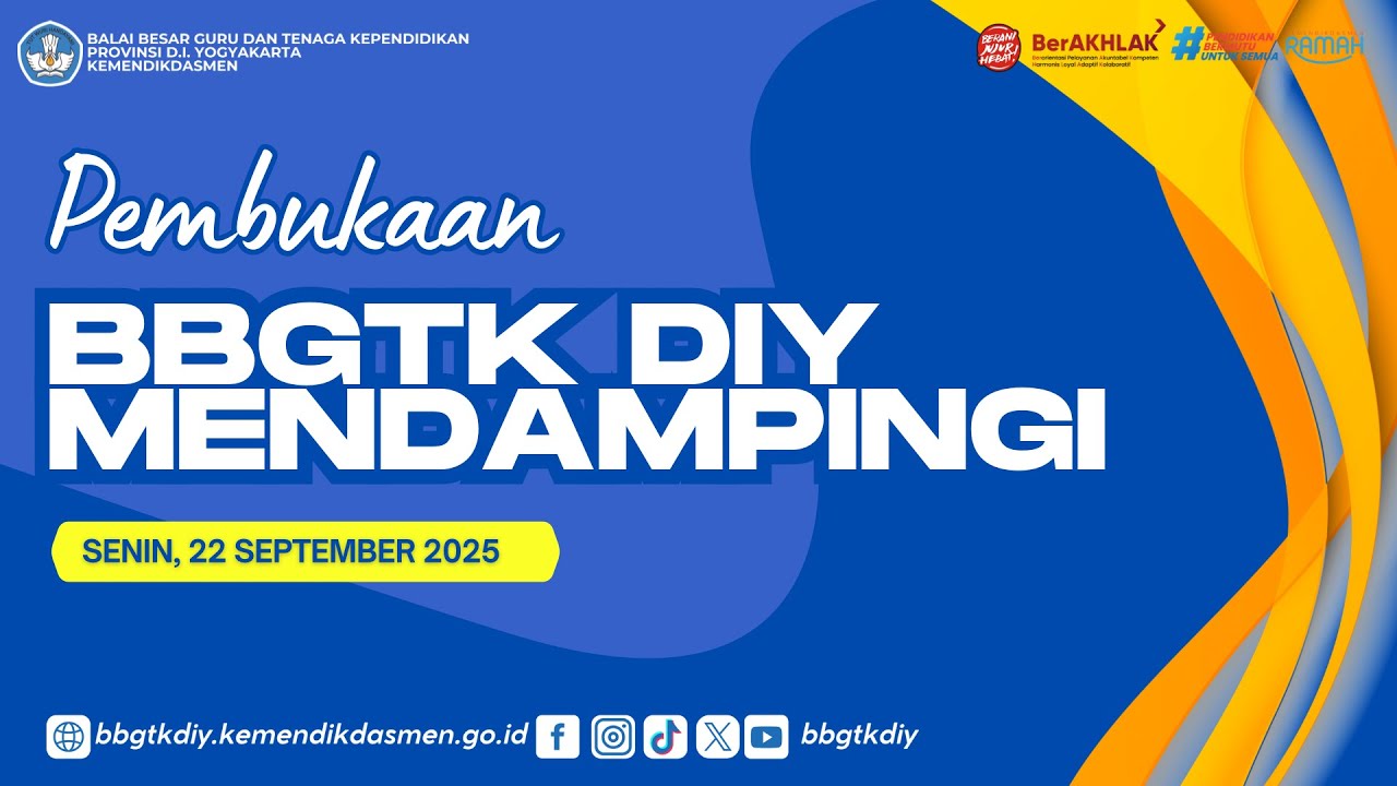 (2025) Pembukaan Kegiatan BBGTK DIY Mendampingi