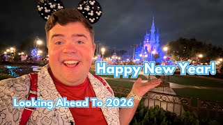 New Year Energy From Magic Kingdom Looking Ahead To 2026