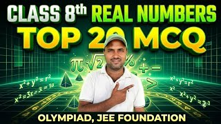 Class 8th Real number Foundation IIT JEE