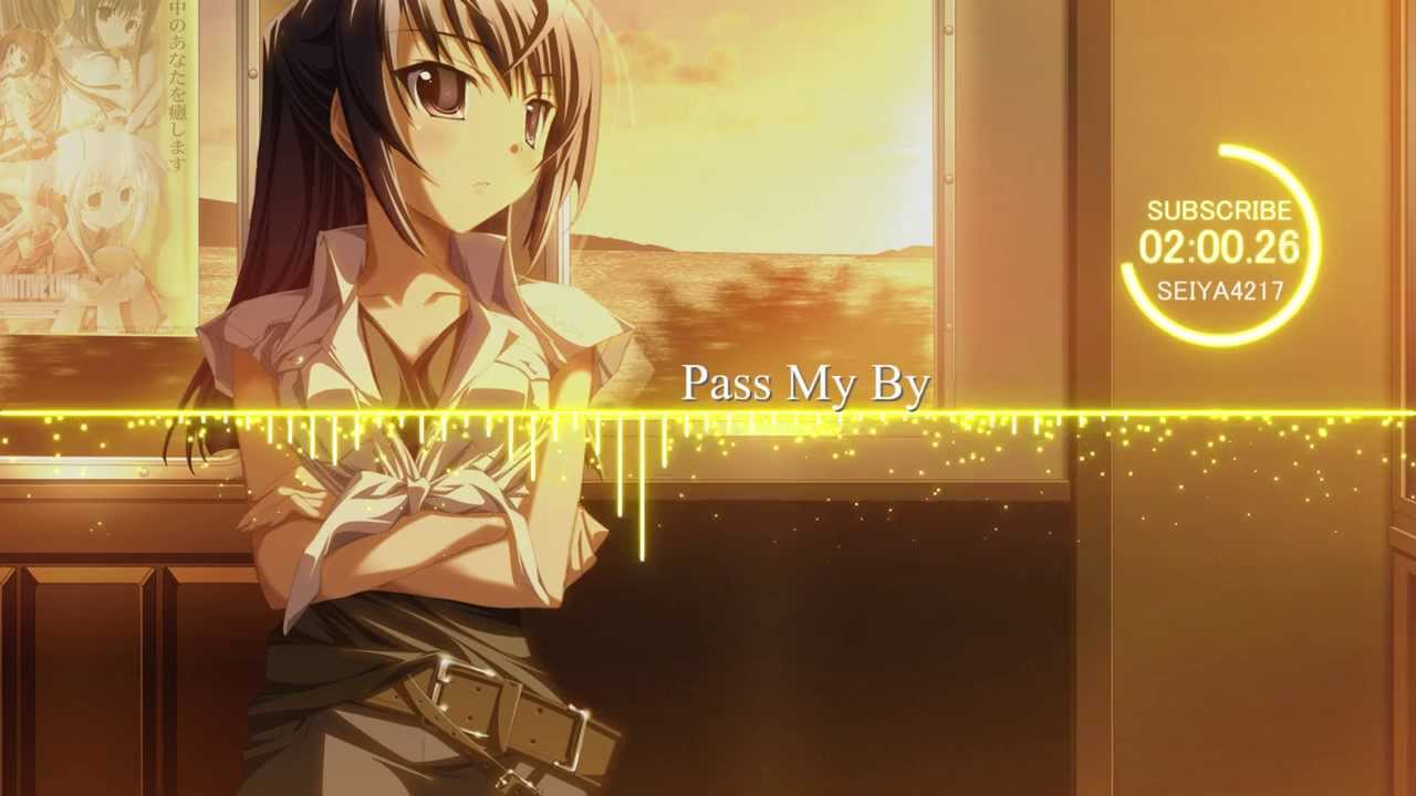 [HD] Nightcore - Pass My By (R5)