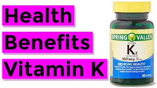 The Health Benefits of Vitamin K