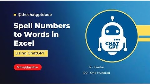 Master Excel: Learn to Spell Numbers into Words with ChatGPT