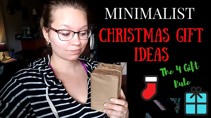 10 Gift Ideas for a Minimalist | The 4 Gift Rule | Non Toy Ideas FOR ALL AGES