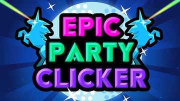 Epic Party Clicker - The Game - Gameplay Android