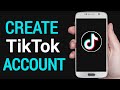 How to Create a TikTok Account (Sign Up for Tik Tok)