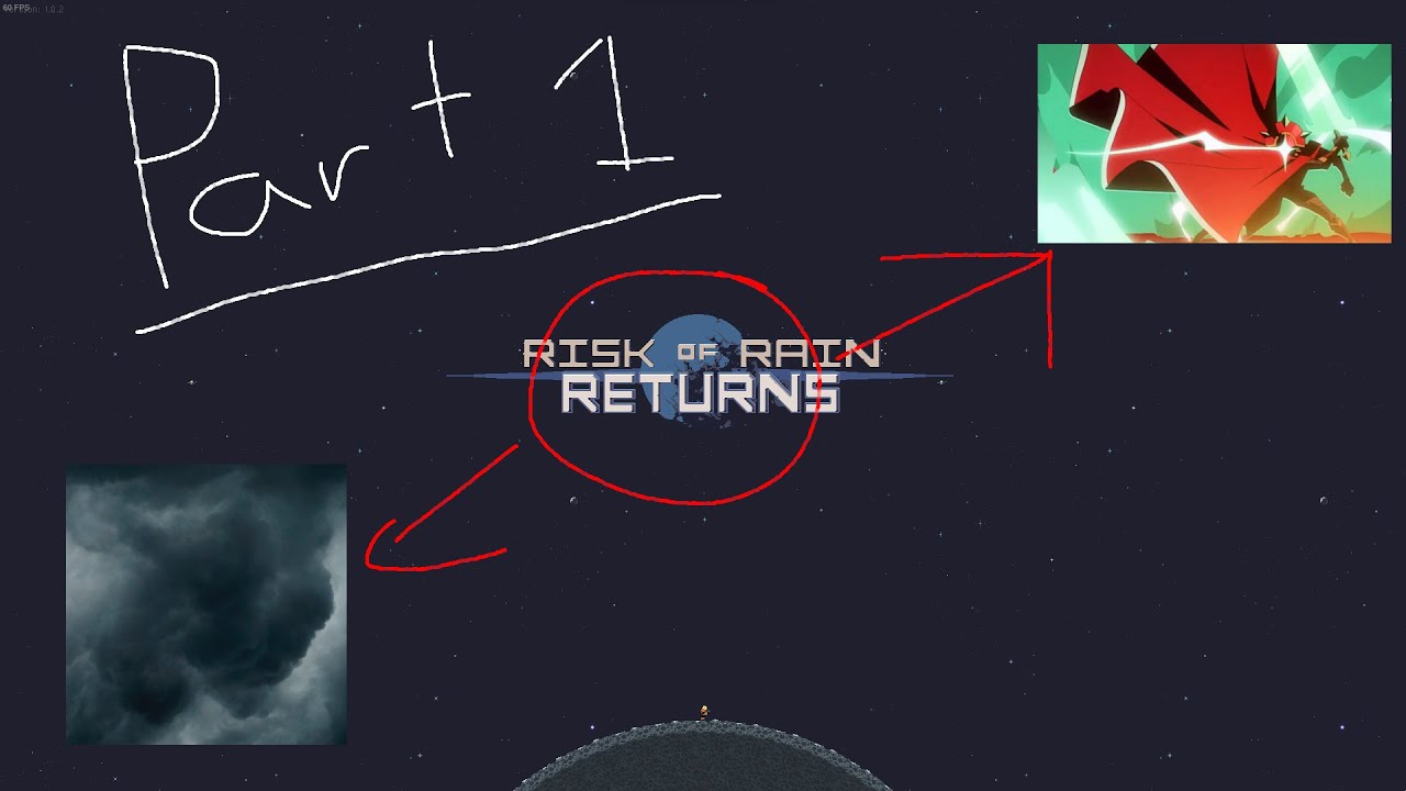 First Look and Run (Risk of Rain Returns Part 1)