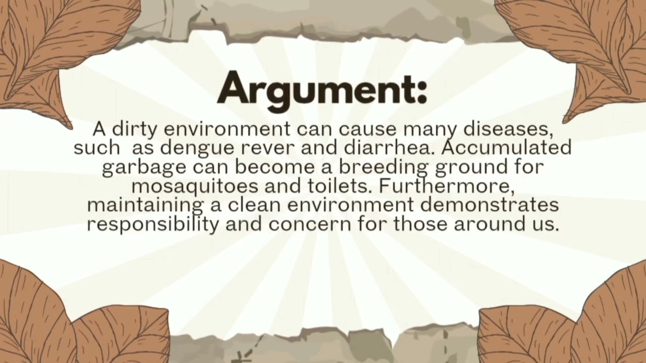 Hortatory Ekposition text" the importance of maintaining a clean environment