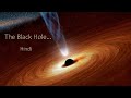 The Black Hole – [Hindi] – Quick Support