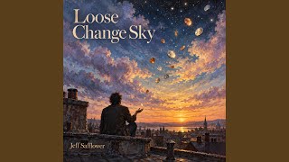 Loose Change Sky