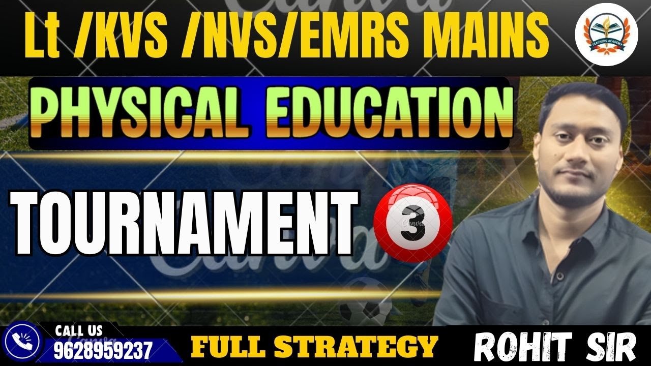 Lt /KVS /NVS/EMRS MAINS PHYSICAL EDUCATION EXAM || PHYSICAL EDUCATION  TOURNAMENT