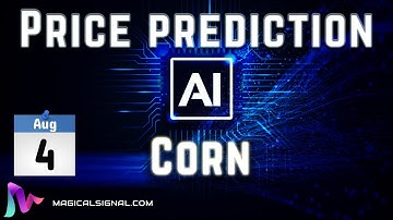 Corn Futures (ZC) price prediction with AI  | Aug 4