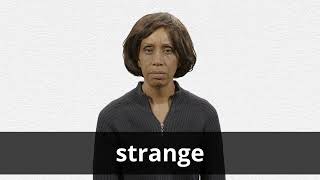 How to pronounce STRANGE in American English