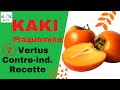 Fruit kaki  vertus bienfaits et contreindications de la plaquemine ii bectherapy