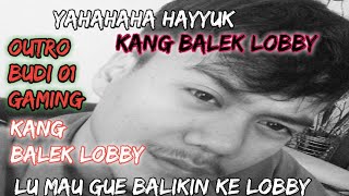 OUTRO BUDI 01 GAMING - 1 JAM