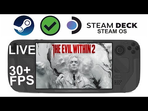 The Evil Within 2 on Steam Deck/OS in 800p 30+Fps (Live)