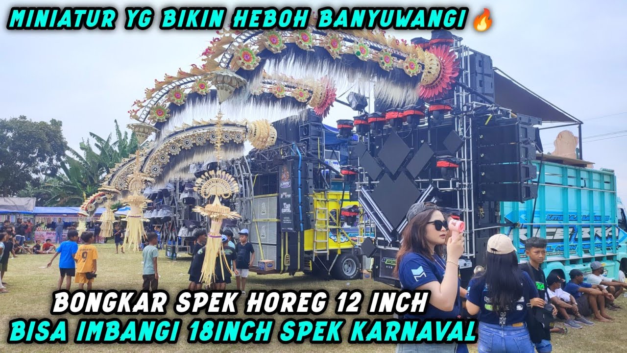 Viral di Banyuwangi 🔥 Review Spek Horeg Sound Miniatur YSKW Bisa Imbangi 18 Inch Karnaval