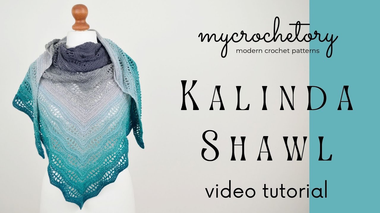 Kalinda Shawl free crochet pattern - step by step VIDEO TUTORIAL