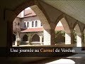 Une journée au Carmel