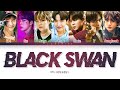 Capture de la vidéo Bts Black Swan Lyrics (방탄소년단 Black Swan 가사) [Color Coded Lyrics/Han/Rom/Eng]