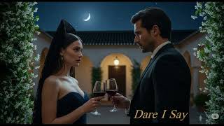 Dare I Say (classical crossover, flamenco, world music)