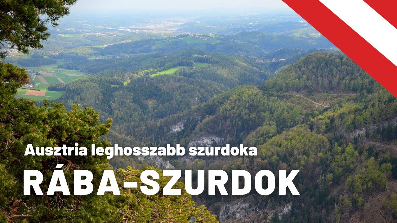Ausztria LEGHOSSZABB szurdoka - Rába-szurdok (4K)