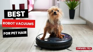 Best Robot Vacuums For Pet Hair 2024  (PetFriendly Automation)