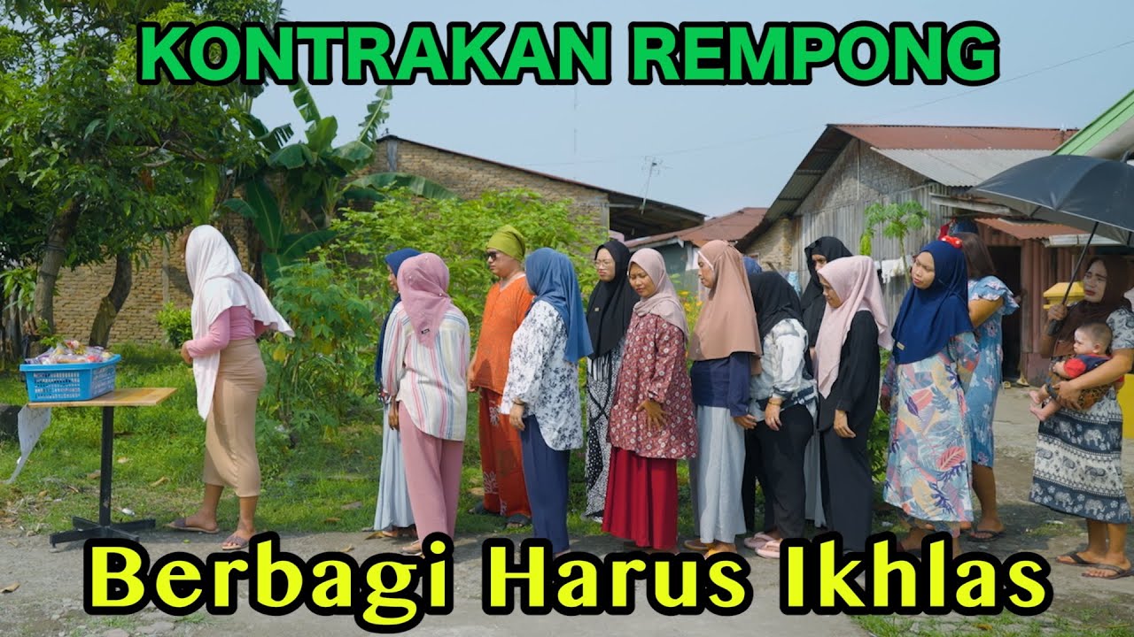BERBAGI HARUS IKHLAS || KONTRAKAN REMPONG EPISODE 1085
