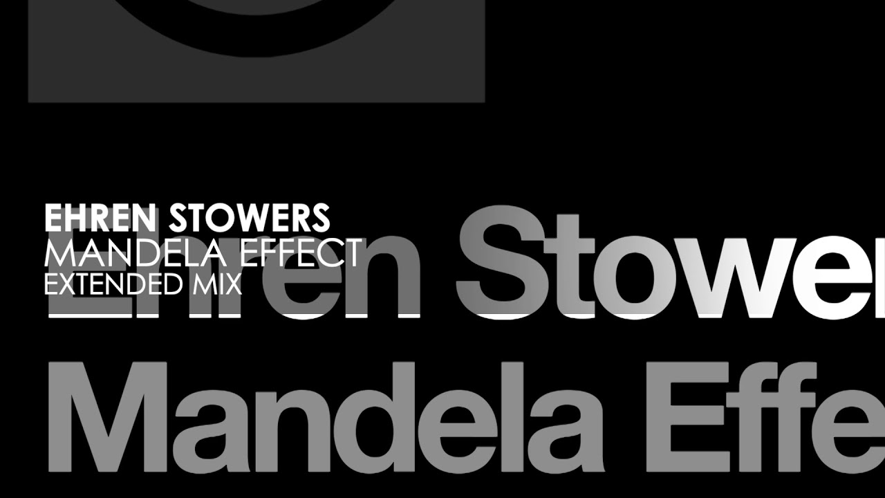 Ehren Stowers - Mandela Effect