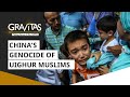 Gravitas: China's Genocide Of Uighurs