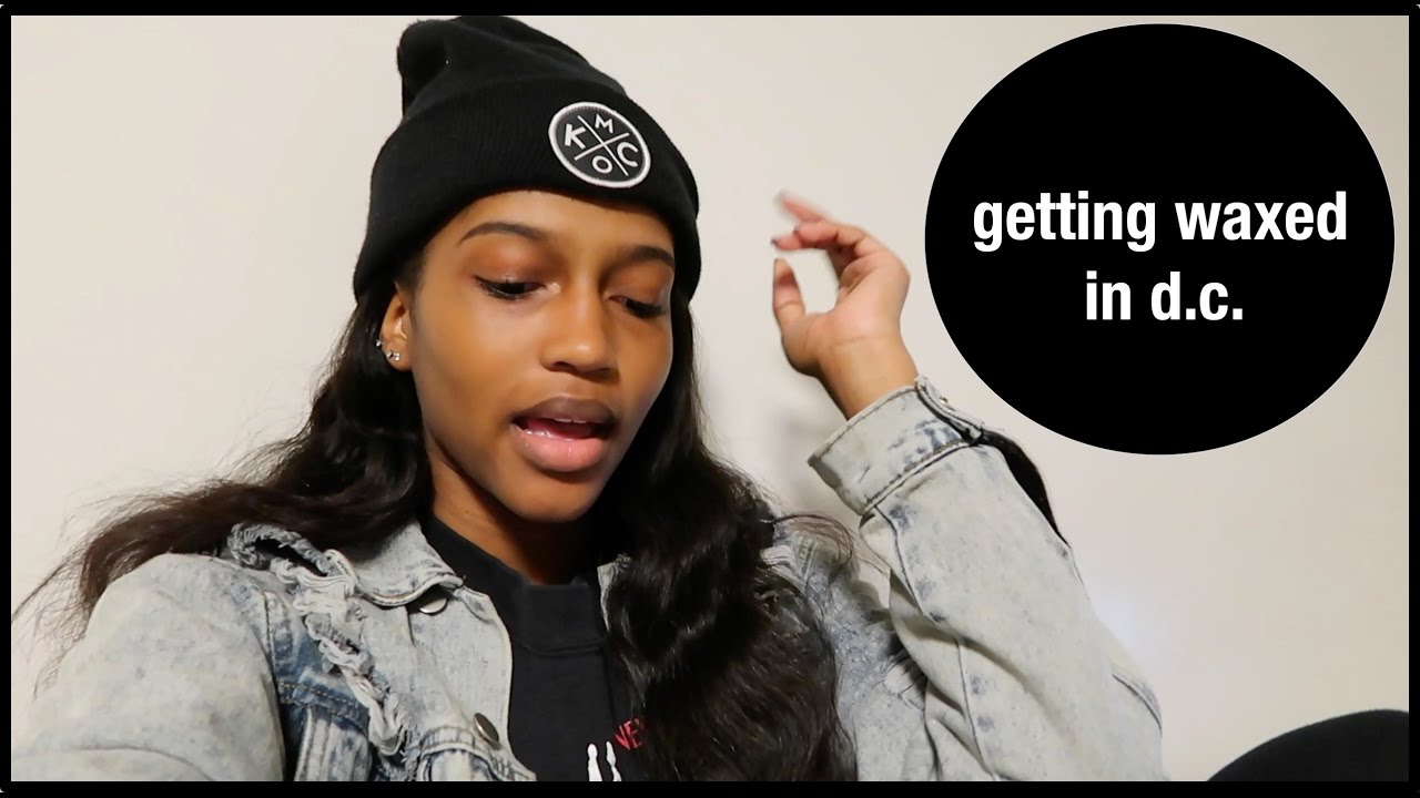 GETTING WAXED IN D C YouTube