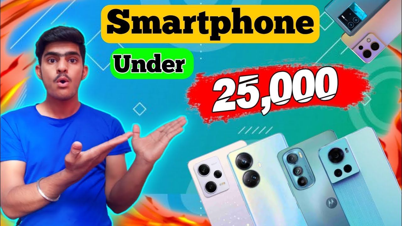 Top 5 Best Smartphone Under 25000 inJanuary 2023 |Best Mid-Range ...