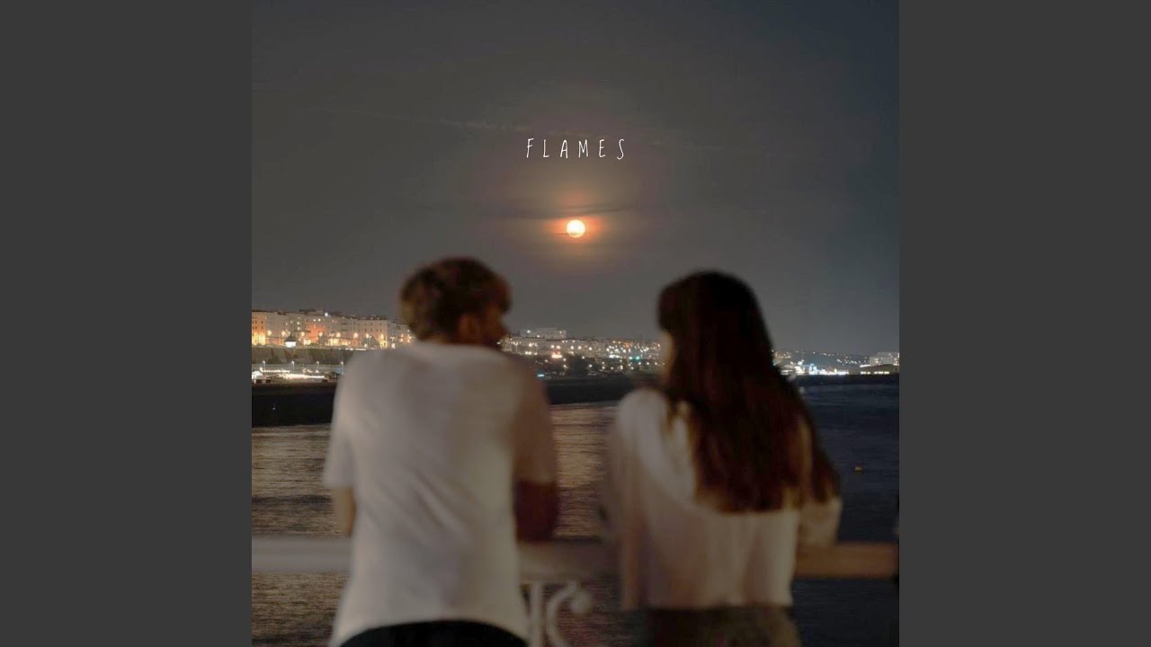 Watch Flames on YouTube Watch Flames on YouTube