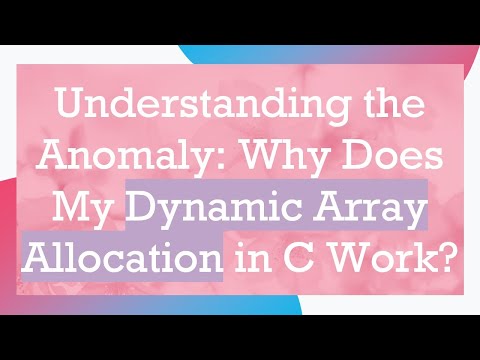 Understanding the Anomaly: Why Does My Dynamic Array Allocation in C Work?
