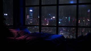 Rain and Thunder Sounds For Sleep 🌿( No Ads ) - City Night Ambience with Rain Sounds On Window