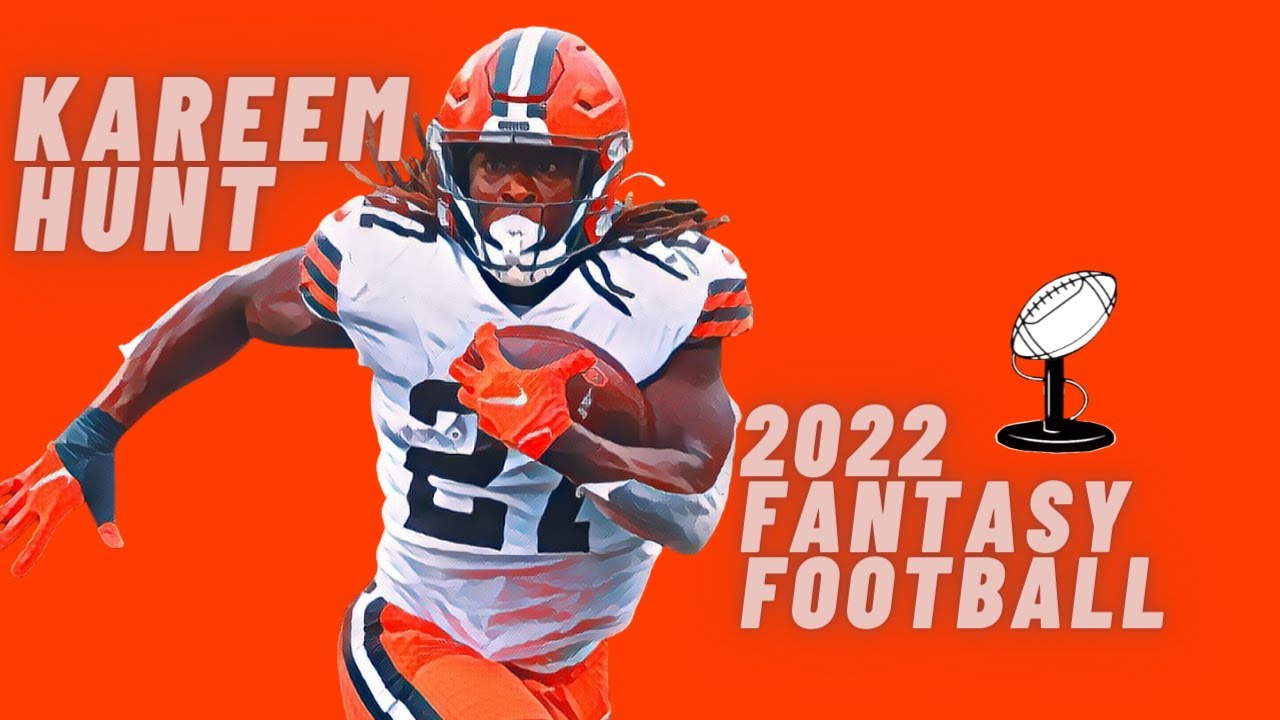 Kareem Hunt 2022 Fantasy Football YouTube