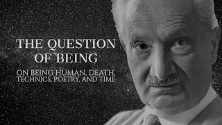 Heidegger: The Question of Being | Course Introduction