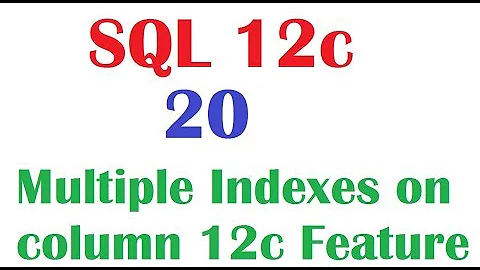 SQL 12c Tutorial 20 : SQL 12c Creating Multiple Indexes on column