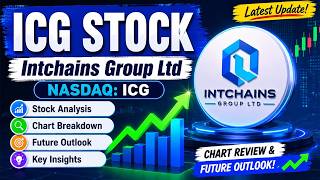 ICG Stock Analysis | Intchains Group Ltd Stock Latest Chart Review