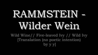 Rammstein - Wilder Wein English German Lyrics Subles Translate