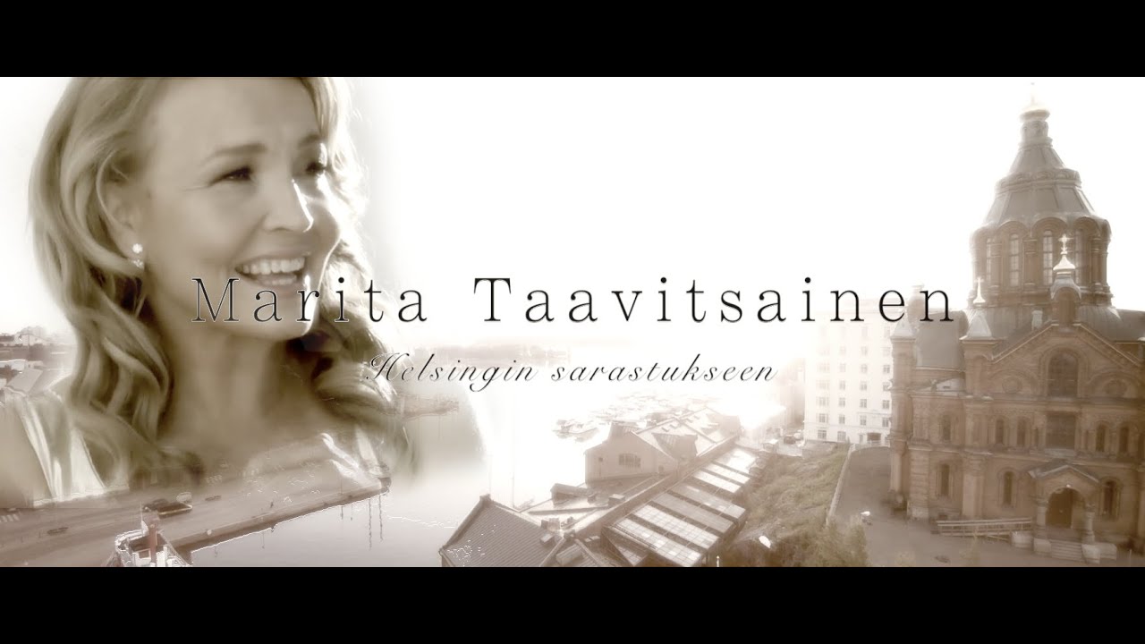 Marita Taavitsainen -  Helsingin sarastukseen (Official)